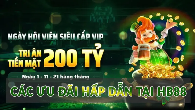 HB88 – Link Vào Nhà Cái HB88 Chuẩn Nhất 2025 Không Bị Chặn 37 Các ưu đãi hấp dẫn tại HB88