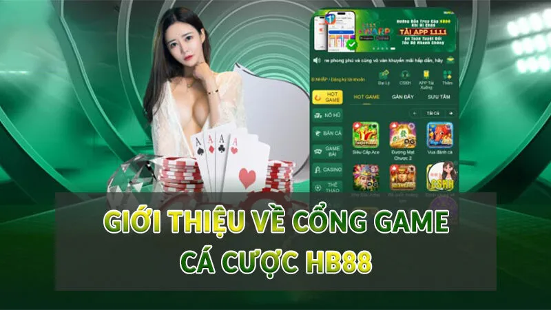HB88 – Link Vào Nhà Cái HB88 Chuẩn Nhất 2025 Không Bị Chặn 34 Giới thiệu về cổng game cá cược HB88